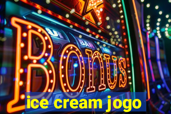 ice cream jogo